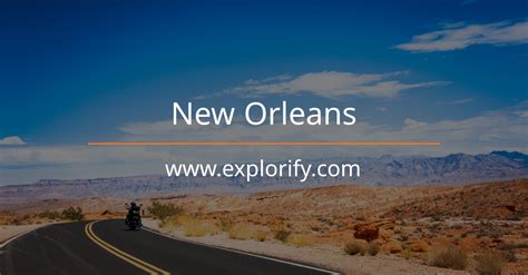 explorify new orleans|Riding into New Orleans is .